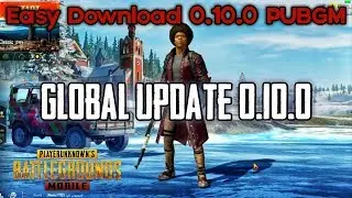 Download PUBG Mobile 0.10.0 Global Update on Android & Emulator - Tencent Gaming Buddy | Play Now!!!