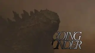 Godzilla: King of the Monsters - Going Under | HBD RangoGamer