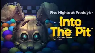 THE NEW FNAF GAME DROPPED A DAY EARLY?! - Into the Pit - Full Playthrough Stream