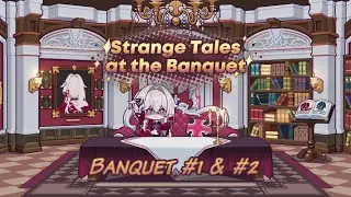 Honkai Impact - Strange Tales at the Banquet (Web Event) - Banquets #1 & #2