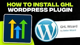 How to Install GoHighLevel Wordpress Plugin (Tutorial)