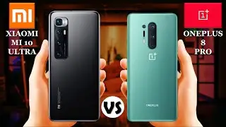 Xiaomi Mi 10 Ultra vs OnePlus 8 Pro