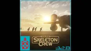 Episode 32.8: Star Wars: Skeleton Crew, Nintendo Music, and Firewalk Studios Closed