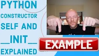 python constructor self and __init__ explained - Video 4