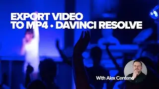 Export video to MP4 in Davinci Resolve with Alex Centeno