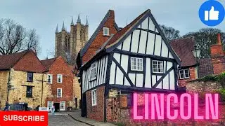 Lincoln UK , Walking tour