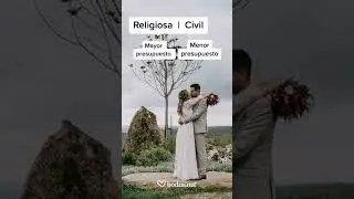 Bodas religiosas vs bodas civiles 💍 