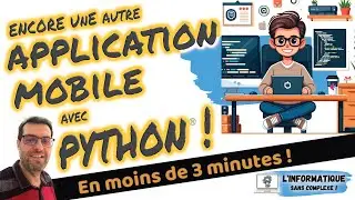 Encore un autre moyen de faire des applications mobiles avec Python® !