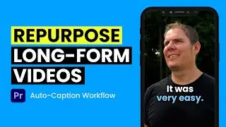 Repurpose Long-Form Video With Automatic Captions