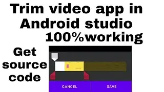 How to Trim Video in Android studio || How to create video trim functionality in android studio