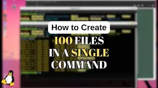 How to Generate 100 Files with One Command | Linux