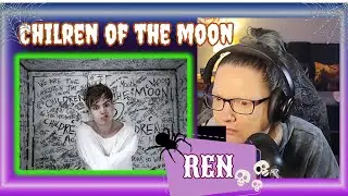 Ren - Children of the Moon | Only Ren Would Add a Vampire Accent and Make It Work!!