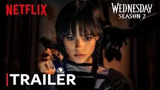 Wednesday Addams: Season 2 - First Trailer | Jenna Ortega | Netflix Series