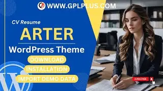 Arter - CV Resume WordPress Theme , Download , Installation & Import Demo Data