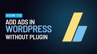 How to Add Ads in WordPress without any plugin