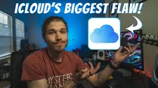 iCloud's BIGGEST Flaw!