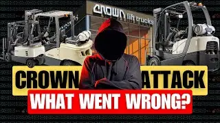 Crown Equipment's Costly Mistake: Cyberattack Update & How NOT to Be the Next Victim