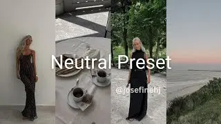 Lightroom Presets Neutral Tone Edit | Presets for Lightroom Mobile