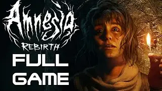 Amnesia: Rebirth - Full Game Walkthrough Longplay Playthrough (PS4, PS5, Xbox Series S|X, PC)