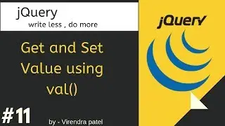 #11 jQuery in Hindi | Get and Set Value | val()