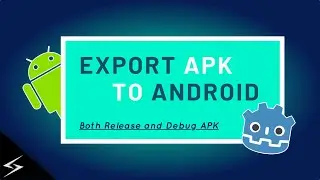 Export Godot Project to Android 2022 | Release and Debug APK