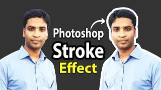 Photoshop Stroke Effect: How to Apply Photoshop Stroke Effect