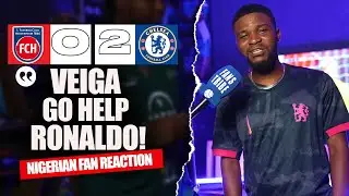 HEIDENHEIM 0-2 CHELSEA  ( Dani - NIGERIAN FAN REACTION) EUROPA CONFERENCE LEAGUE 2024-25