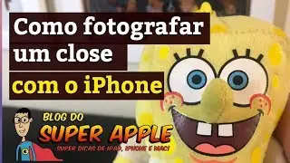 [TOP] Como Fotografar um Close com o iPhone - Super dica!