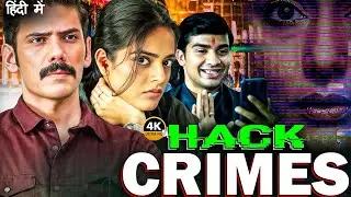 Hack Crimes Full Web Series In Hindi | Hack Crime | Vipul Gupta | Riddhi Kumar | Akash Arya