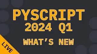 What's New in PyScript in 2024 Q1