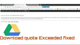 Google drive file download error fix