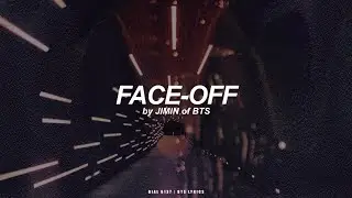 Face-Off | Jimin (BTS - 방탄소년단) English Lyrics