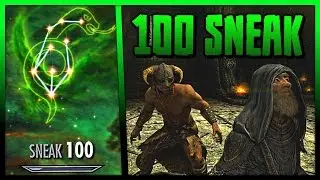 Skyrim Special Edition - How To Get 100 Sneak In 10 Minutes