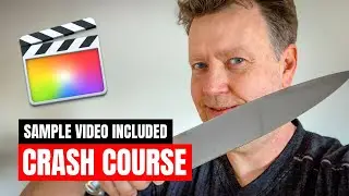 The Basics in 20min - Final Cut Pro X Beginner Tutorial