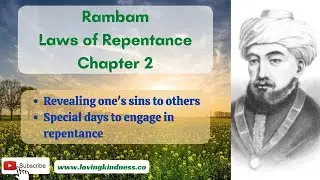 Special Days to Engage in Repentance: Rambam Mishneh Torah -- Laws Of Repentance Perek 2 Laws 5-6