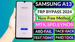 SAMSUNG A13 FRP BYPASS NEW FREE METHOD 2024 | A13 FRP UNLOCK ONE CLICK