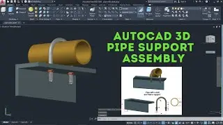 Autocad 3D Pipe Support assembly Tutorial