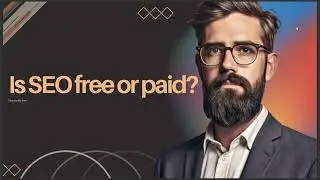 IS SEO FREE OR PAID