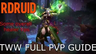 TWW Rdruid / Healer overall guide. PVP