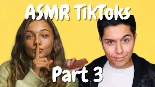 ASMR TikToks part 3