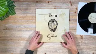 The Watch - Ghost (Vinyl Unboxing Video)