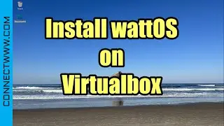 How to Install wattOS on Virtualbox