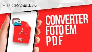 🔴 Como converter FOTO em PDF no CELULAR GRÁTIS (Samsung, Xiaomi, Motorola ou iPhone)