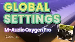 Global Settings - M-Audio Oxygen Pro