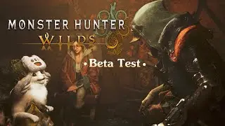 Monster Hunter Wilds (Beta Test) เคยอยากเล่นมานานนะ ลองซักหน่อยเป็นไง~~