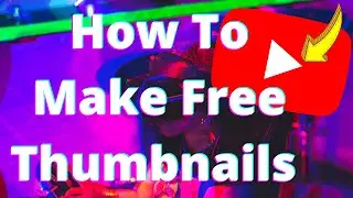 how to make youtube thumbnails using canva for free