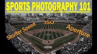 SPORTS PHOTOGRAPHY 101: SHUTTER SPEED, APERTURE, and ISO