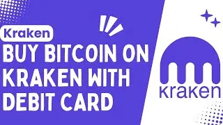 How To Buy Bitcoin On Kraken With A Debit Card !! Buy Crypto on Kraken - 2024 !! Kraken