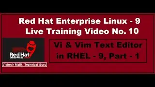 VI & VIM Text Editor in RHEL-9, Part-1 | Text Editor in Linux