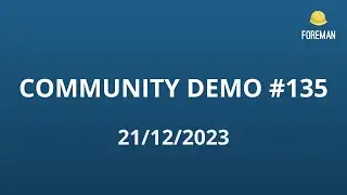 Foreman Community Demo #135